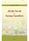 Ali Şir Nevai Ve Farsça Gazelleri