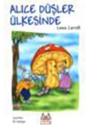 Alice Düşler Ülkesinde