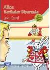Alice Harikalar Diyarında (100 Temel Eser - İlköğretim)