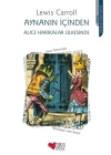 Alice Harikalar Ülkesinde - Aynanın İçinden