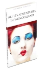 Alices Adventures In Wonderland - İngilizce Klasik Roman