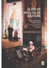 Âlimler, Meclisler, Râviler
