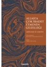 Allaha Çok İbadet Etmenin Güzelliği