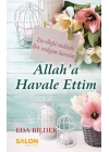 Allaha Havale Ettim