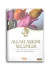 Allah Aşkını Seçenler