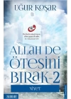 Allah De Ötesini Bırak 2 - Niyet