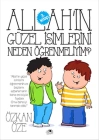Allahın Güzel İsimlerini Neden Öğrenmeliyim?