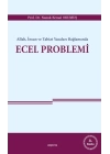 Allah, İnsan ve Tabiat Yasaları Bağlamında Ecel Problemi