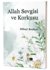 Allah Sevgisi ve Korkusu