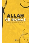 Allah ve Nama Nasıl Anlatılmalı?