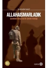 Allahaısmarladık Çanakkale Savaşında Bir Şehidin Günlüğü