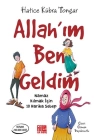Allah’ım Ben Geldim
