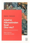 Allah’ın Hikmetinden Sual Olur mu?