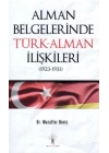 Alman Belgelerinde Türk - Alman İlişkileri
