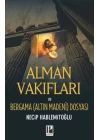 Alman Vakıfları / Bergama Dosyası