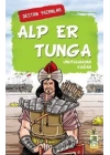 Alp Er Tunga - Unutulmayan Kağan