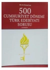 Altın Anahtar 500 Cumhuriyet Dönemi Türk Edebiyatı Sorusu