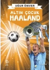 Altın Çocuk Haaland