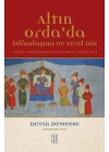 Altın Ordada İslamlaşma ve Yerel Din