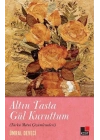 Altın Tasta Gül Kuruttum (Türkü Metni Çözümlemeleri)
