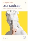 Alttakiler: Bilim, Kadınları Nasıl Yanlış Anladı?