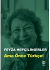 Ama Önce Türkçe!