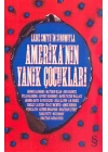 Amerikanın Yanık Çocukları