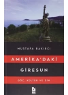 Amerikadaki Giresun - Göç, Kültür ve Din