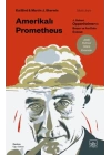 Amerikalı Prometheus: J. Robert Oppenheimer’ın Başarı ve Acı Dolu Öyküsü