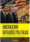 Amerikanın Ortadoğu Politikası