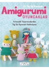 Amigurumi Oyuncaklar 23 Tığ İşi Oyuncak