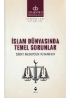Anadolu Buluşmaları 11 - İslam Dünyasında Temel Sorunlar