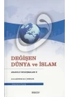 Anadolu Buluşmaları 8 - Değişen Dünya ve İslam
