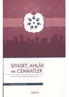 Anadolu Buluşmaları 9 - Siyaset, Ahlak ve Cemaatler