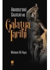 Anadoludaki Galatlar ve Galatya Tarihi