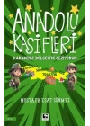Anadolu Kâşifleri Karadeniz Bölgesi’ni Geziyorum