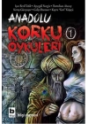 Anadolu Korku Öyküleri - 1