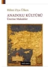 Anadolu Kültürü Üzerine Makaleler