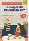Anadolunun Süper Kahramanları Serisi-3-En Hoşgörülü Kahraman mı?