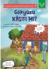 Anadolunun Süper Kahramanları Serisi-8-Gökyüzü Kâşifi mi?