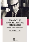 Anadolu Sosyalizmine Bir Katkı Nurettin Topçu Üzerine Yazılar