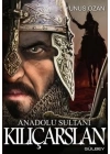 Anadolu Sultanı Kılıçarslan