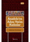 Anadoluya Adını Veren Kadınlar