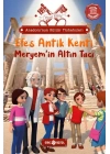 Anadolu’nun Kültür Muhafızları - 6 Efes Antik Kenti Meryem ’in Altın Tacı