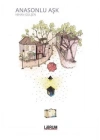 Anasonlu Aşk