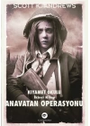 Anavatan Operasyonu / Kıyamet Okulu İkinci Kitap