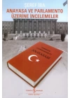 Anayasa ve Parlamento Üzerine İncelemeler