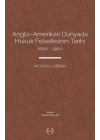 Anglo-Amerikan Dünyada Hukuk Felsefesinin Tarihi (1600-1900)