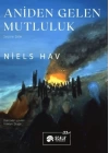 Aniden Gelen Mutluluk
