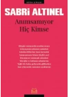 Anımsamıyor Hiç Kimse
